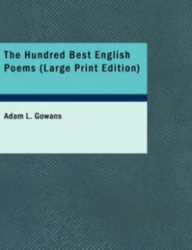 Image of The Hundred Best English Poems by Adam L Gowans Paperback
