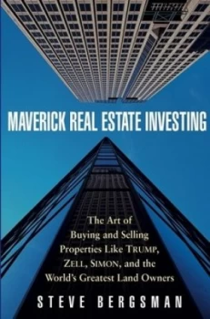Image of Maverick Real Estate Investing by Steve Bergsman Hardback