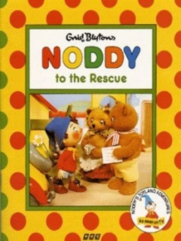 Image of Enid Blytons Noddy to the Rescue by Enid Blyton Paperback