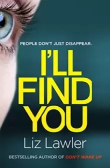 Image of I'll Find You : The most pulse-pounding thriller you'll read this year from the bestselling author of DON'T WAKE UP