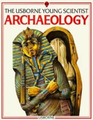 Image of The young scientist book of archaeology by Barbara Cork