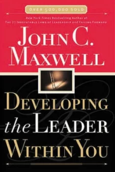 Image of Developing the Leader within You by John C Maxwell Paperback