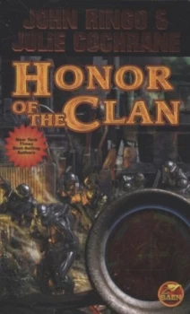 Image of Honor of the Clan by John Ringo Book