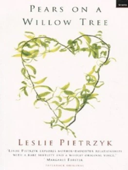 Image of Pears on a Willow Tree by Leslie Pietrzyk Book