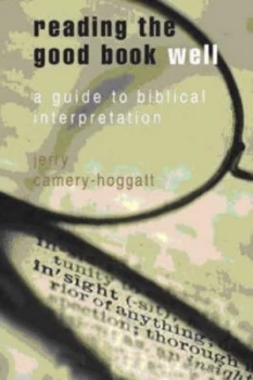 Image of Reading the Good Book Well by Jerry Camery-Hoggatt Paperback