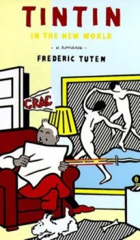 Image of Tintin in the New World by Frederic Tuten Book