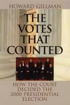 Image of The Votes That Counted by Howard Gillman