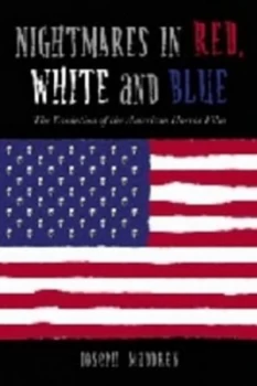 Image of Nightmares in Red White and Blue by Joseph Maddrey Book