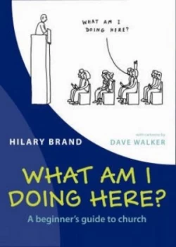 Image of What Am I Doing Here by Hilary Brand Book
