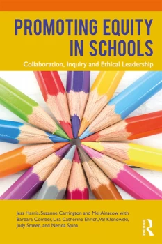 Image of Promoting Equity in SchoolsCollaboration Inquiry and Ethical Leadership