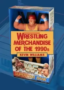Image of Wrestling Merchandise of the 1990s