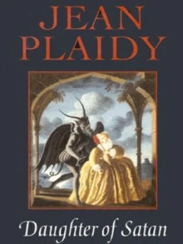 Image of Daughter of Satan by Jean Plaidy Hardback