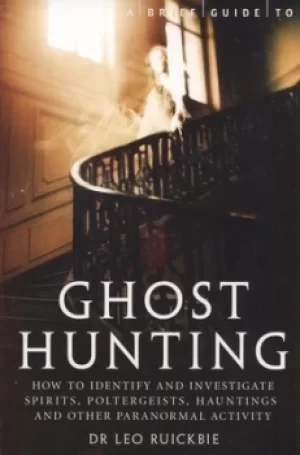 Image of A brief guide to ghost hunting by Leo Ruickbie