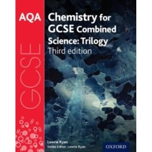Image of AQA GCSE Chemistry for Combined Science (Trilogy) Student Book by Lawrie Ryan (Paperback, 2016)