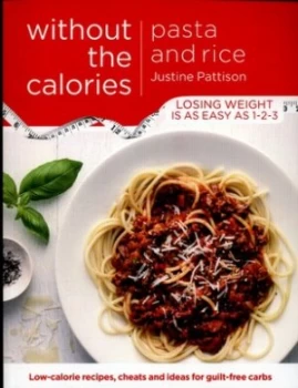 Image of Pasta and Rice by Justine Pattison Paperback