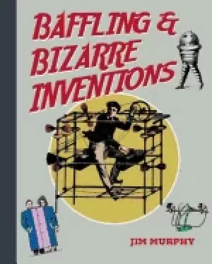 Image of baffling and bizarre inventions