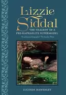 Image of lizzie siddal the tragedy of a pre raphaelite supermodel