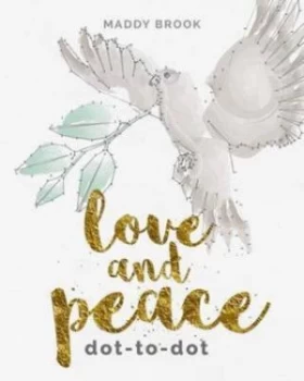 Image of Love and Peace Dot-to-Dot by Maddy Brook Paperback
