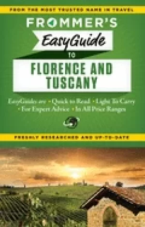 Image of frommers easyguide to florence and tuscany