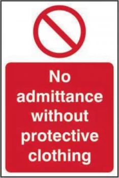 Image of No Admittance W/out Prot. Clothing Sign