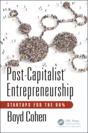 Image of Post-Capitalist EntrepreneurshipStartups for the 99%