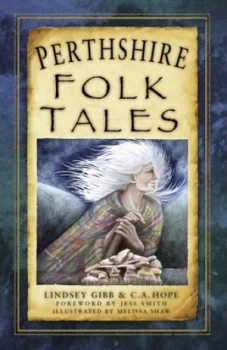 Image of Perthshire folk tales by Lindsey Gibb