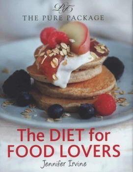 Image of The Diet for Food Lovers by Jennifer Irvine Hardback