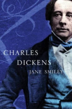 Image of Charles Dickens by Jane Smiley Hardback