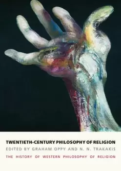 Image of Twentieth-Century Philosophy of Religion The History of Western Philosophy of Religion Volume 5