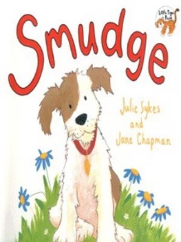 Image of Smudge by Julie Sykes and Jane Chapman Paperback