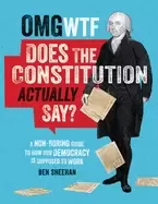 Image of omg wtf does the constitution actually say a non boring guide to how our de