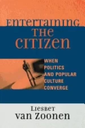 Image of entertaining the citizen when politics and popular culture converge
