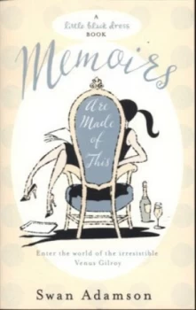 Image of Memoirs Are Made of This by Swan Adamson Paperback
