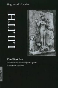 Image of Lilith - the First Eve by Siegmund Hurwitz Paperback