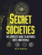 Image of secret societies the complete guide to histories rites and rituals