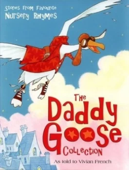 Image of The Daddy Goose Collection by Vivian French Hardback