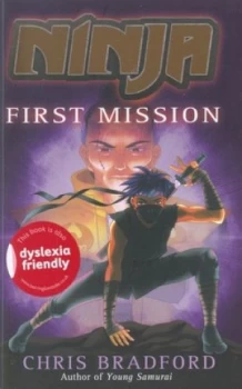 Image of First Mission by Chris Bradford and Sonia Leong Paperback