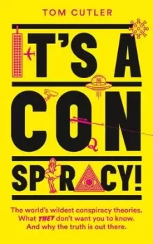Image of It's a conspiracy! - Tom Cutler - Paperback - Used