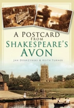 Image of A Postcard from Shakespeares Avon by Keith Turner Paperback