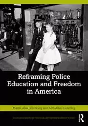 Image of Reframing Police Education and Freedom in America