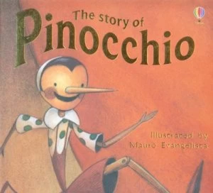 Image of The Story of Pinocchio by Katie Daynes and Mauro Evangelista and Carlo Collodi Hardback