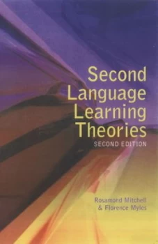Image of Second Language Learning Theories by Florence Myles Paperback