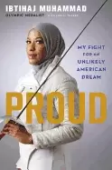 Image of proud my fight for an unlikely american dream