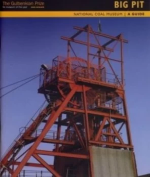 Image of Big Pit National Coal Museum by Sharon Ford Book