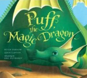 Image of Puff the Magic Dragon by Peter Yarrow and Lenny Lipton and Eric Puybaret Book