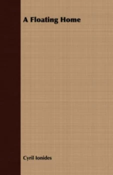 Image of Floating Home by Cyril Ionides Paperback