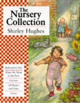 Image of The Nursery Collection by Shirley Hughes Book