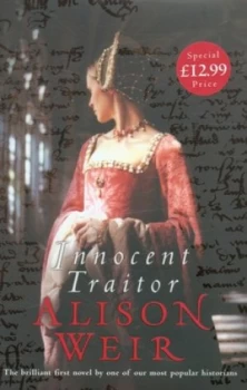 Image of Innocent Traitor by Alison Weir Hardback