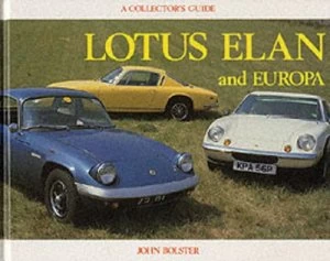 Image of Lotus Elan and Europa by John Bolster Hardback