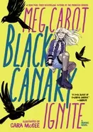Image of black canary ignite